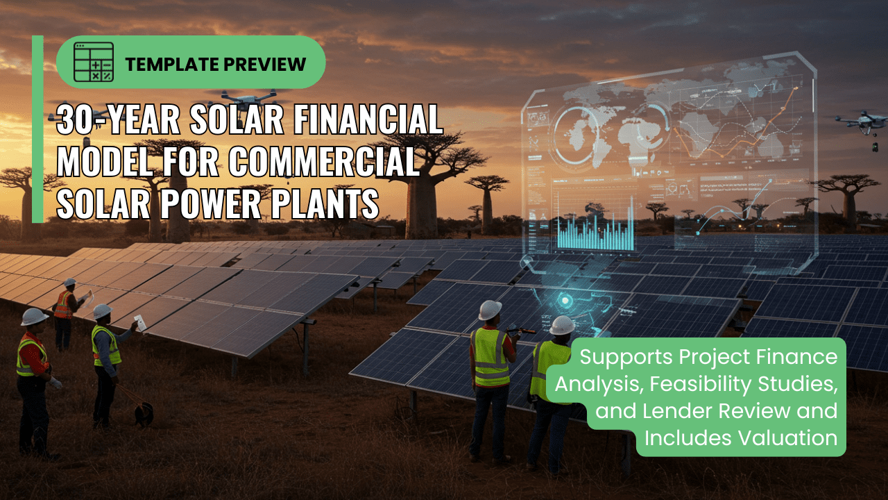Best Financial Models | Video Walkthrough of Advanced 30-Year Financial Forecast Model Startup Solar PV Power Plant Projects
